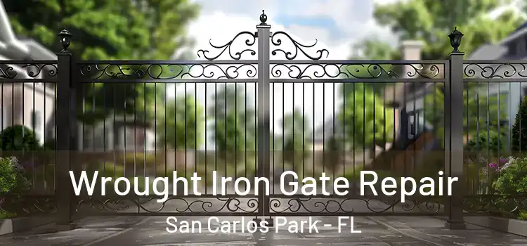 Wrought Iron Gate Repair San Carlos Park - FL